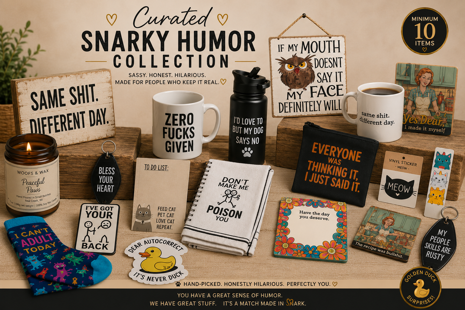 Curated Snarky Humor Collection         Sassy. Honest. Hilarious.